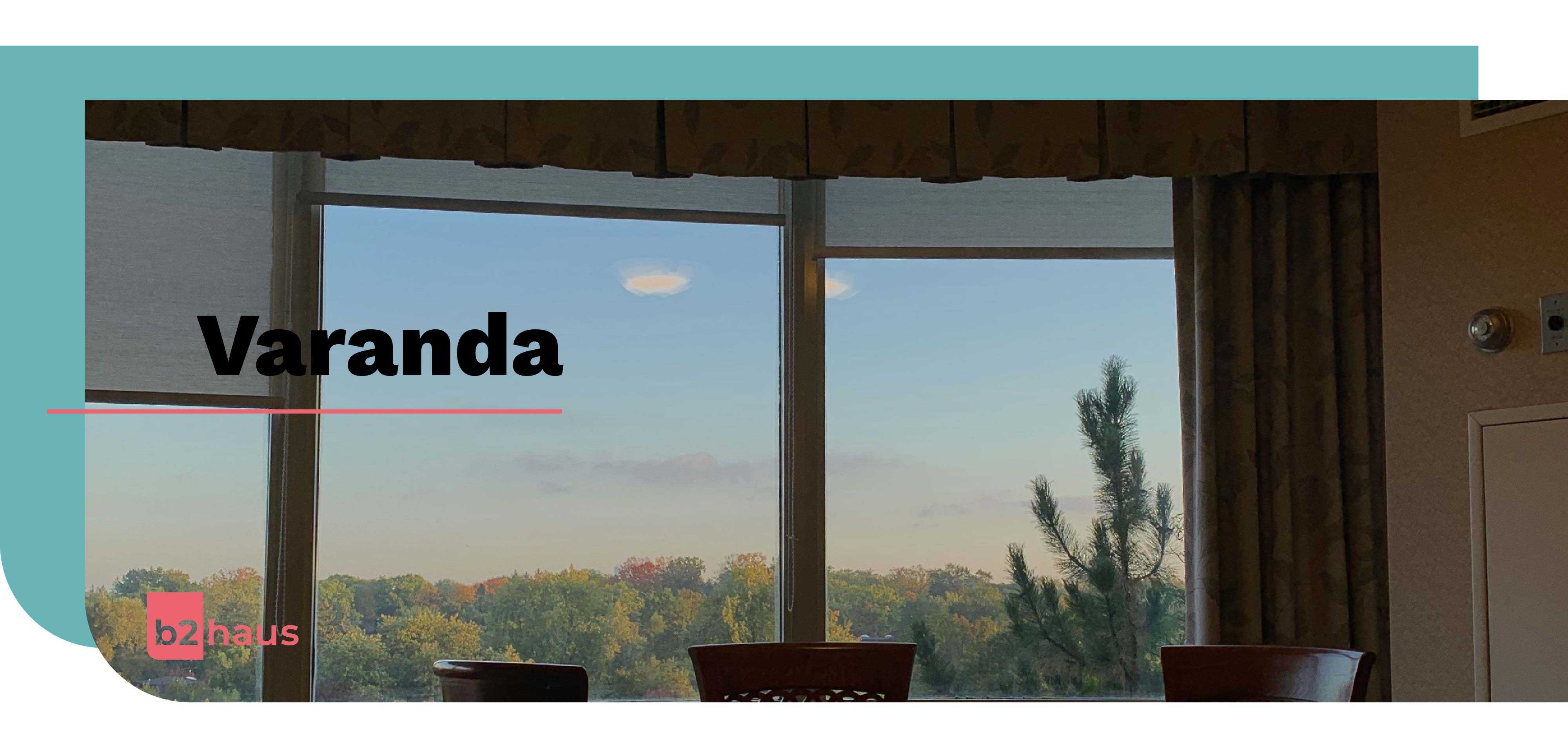 »  Varanda